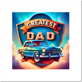 Vintage Car Greatest Dad Posters and Art